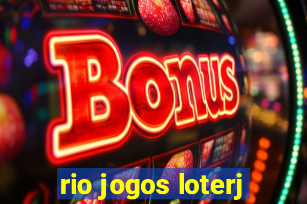 rio jogos loterj